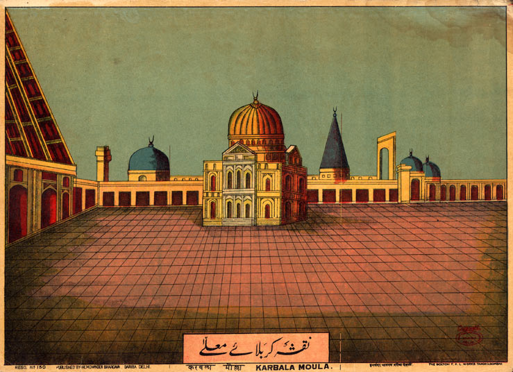 'Karbala Moula' [Husain's tomb] Oleograph c. 1920.
											From Neumayer & Schelberger, Popular Indian Art: Raja Ravi Varma and the Printed Gods of India
											(Delhi: Oxford Univ Press, 2003), plate 167, with permission.